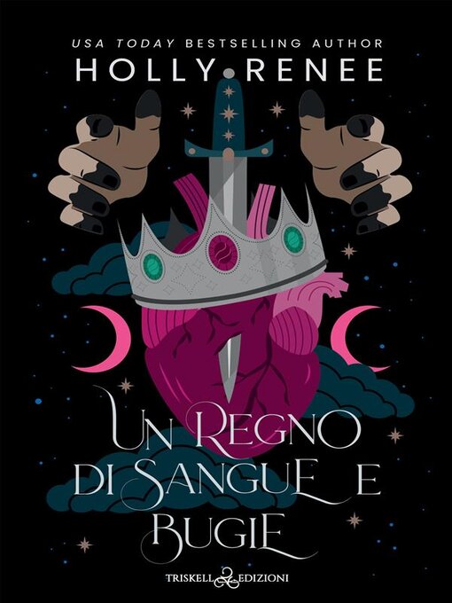 Title details for Un regno di sangue e bugie by Holly Renee - Available